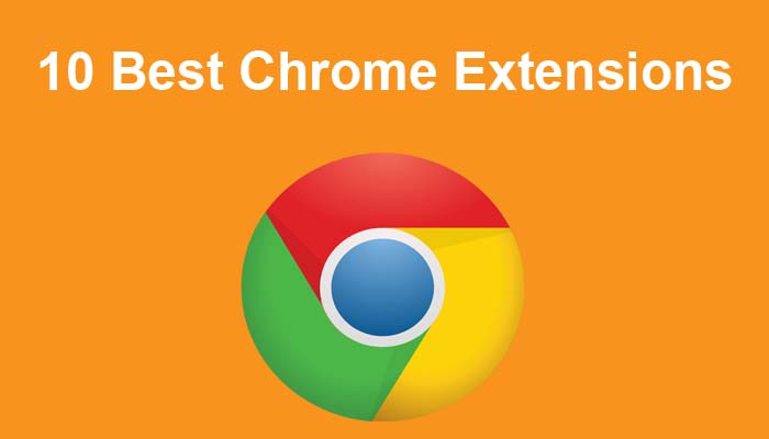 10 best google chrome extensions