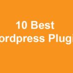 10 best wordpress plugins