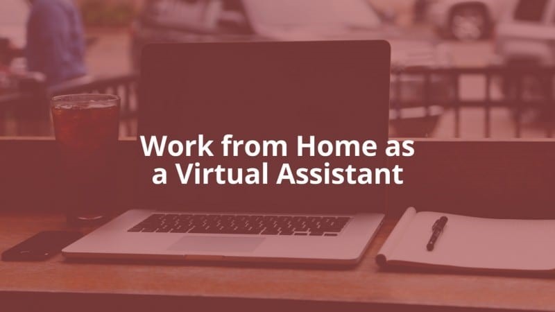 work from home as virtual assistant