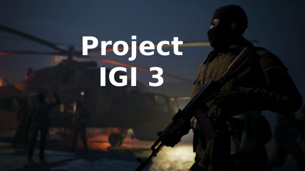 project IGI 3