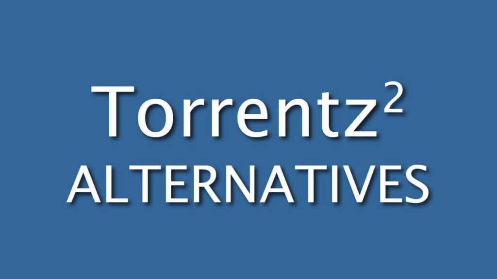 Torrentz2 Proxy/ Alternatives