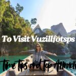 To Visit Vuzillfotsps
