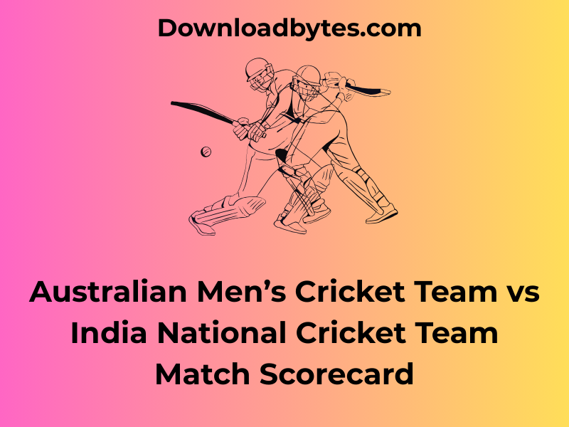 Australia vs India cricket match scorecard